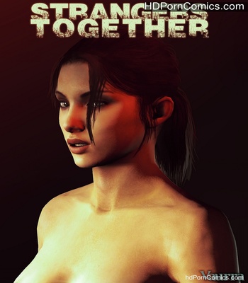 Strangers-Together1 free sex comic