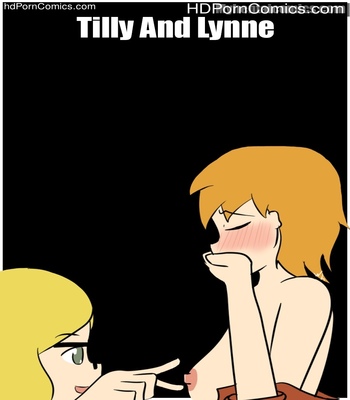 Tilly And Lynne 1 free porn comics