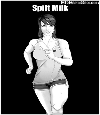 Spilt-Milk 1 free porn comics