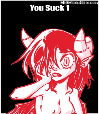 You-Suck-1 1 free porn comics