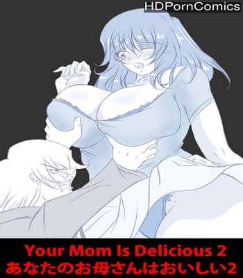 Your-Mother-Is-Delicious-2 1 free porn comics