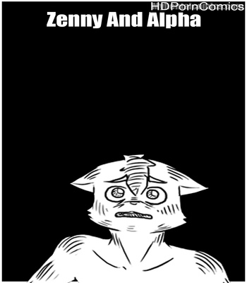 Zenny-And-Alpha 1 free porn comics