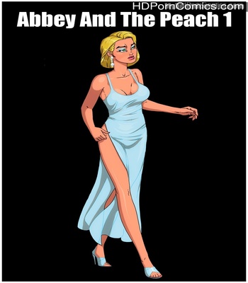 Porn Comics - Abbey And The Peach 1 Sex Comic
