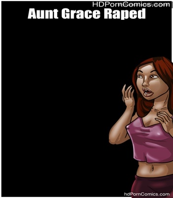 Porn Comics - Aunt Grace d Sex Comic