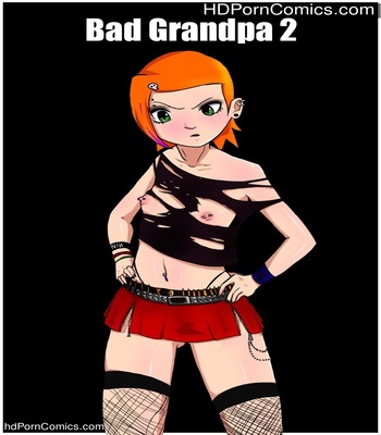 Porn Comics - Bad Grandpa 2 Sex Comic