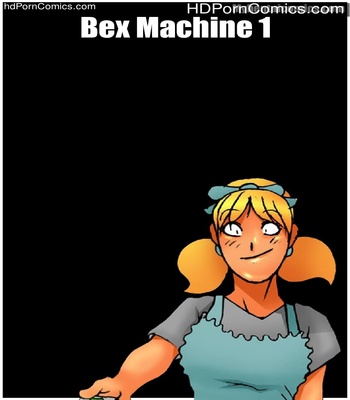 Bex Machine 1 Sex Comic thumbnail 001