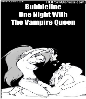 Porn Comics - Bubbleline – One Night With The Vampire Queen Sex Comic
