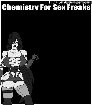 Porn Comics - Chemistry For Sex Freaks Sex Comic
