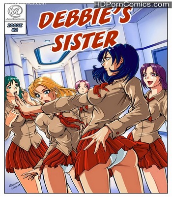 Porn Comics - Debbie’s Sister 2 Sex Comic