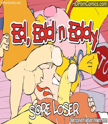 Porn Comics - Ed, Edd N Eddy – Sore Loser Sex Comic