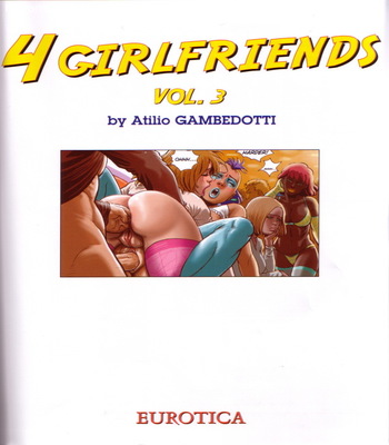 Eurotica -4 Girlfriends Part 1-3 free Cartoon Porn Comic sex 50