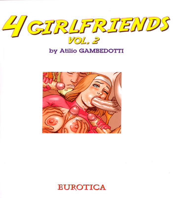 Eurotica -4 Girlfriends Part 1-3 free Cartoon Porn Comic sex 99