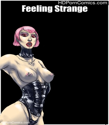 Porn Comics - Feeling Strange Sex Comic