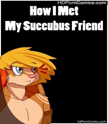 How I Met My Succubus Friend Sex Comic thumbnail 001