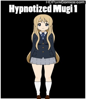 Porn Comics - Hypnotized Mugi 1 Sex Comic