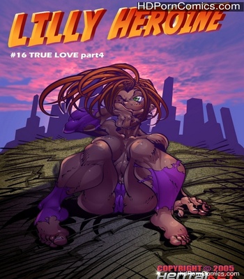Porn Comics - Lilly Heroine 16 – True Love 4 Sex Comic