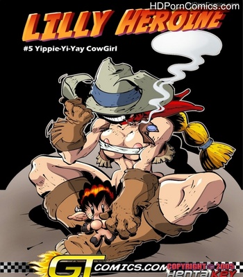 Porn Comics - Lilly Heroine 5 – Yippie-Yi-Yay Cowgirl Sex Comic