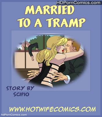 Porn Comics - Married To A Tramp Sex Comic