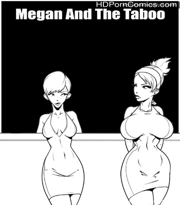 Porn Comics - Megan And The Taboo Sex Comic