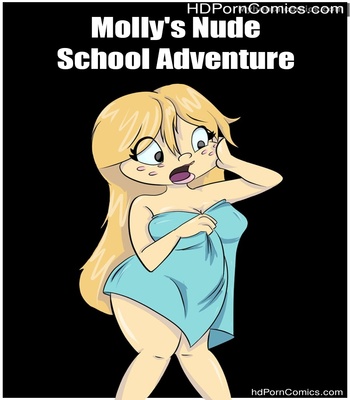 Porn Comics - Molly’s Nude School Adventure Sex Comic