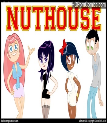 Porn Comics - Nut House 1 Sex Comic
