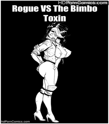 Porn Comics - Rogue VS The Bimbo Toxin