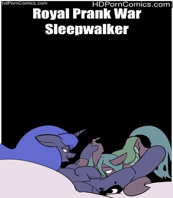 Porn Comics - Royal Prank War – Sleepwalker Sex Comic