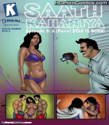 Porn Comics - Saath Kahaniya 9 – A (Porn) Star Is Born Sex Comic