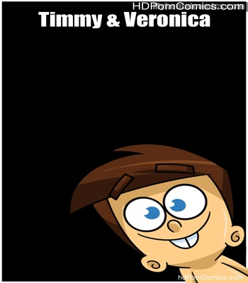 Cosmo And Timmy Porn Comics - Timmy & Veronica comic porn - HD Porn Comics
