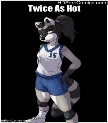 Twice As Hot 1 free sex comic