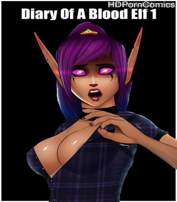 Porn Comics - Diary Of A Blood Elf 1