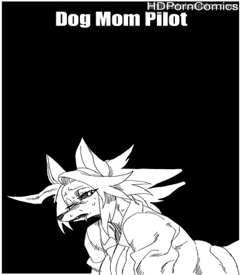 Dog Mom Pilot comic porn thumbnail 001