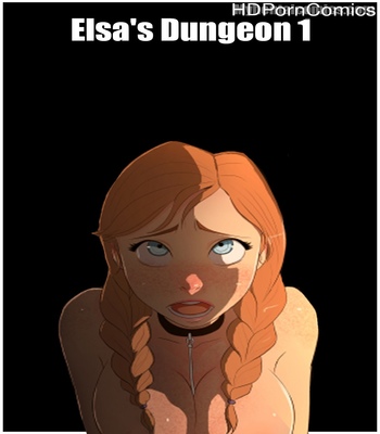 Porn Comics - Elsa’s Dungeon 1
