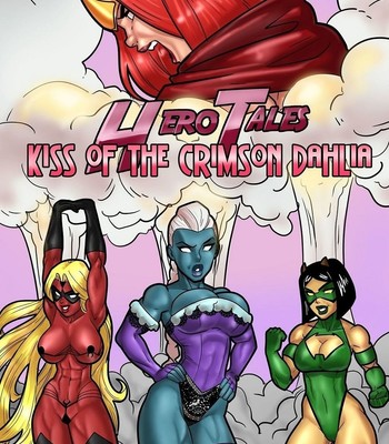Porn Comics - Hero Tales 4 – Kiss Of The Crimson Dahlia