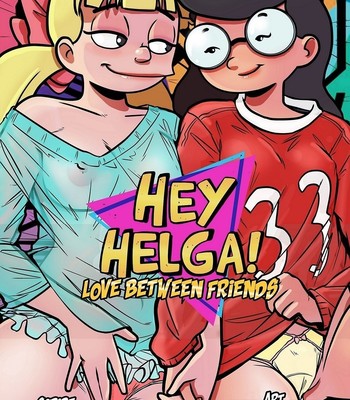Hey Helga - Love Between Friends comic porn sex 001