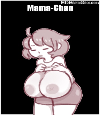 Porn Comics - Mama-Chan