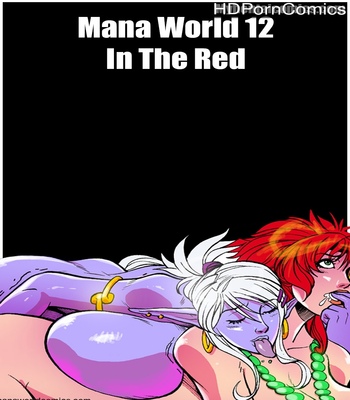 Porn Comics - Mana World 12 – In The Red