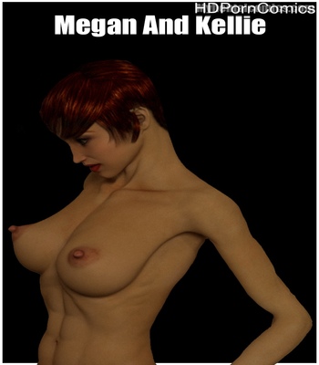 Porn Comics - Megan And Kellie