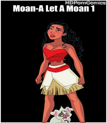 Moan-A Let A Moan 1 comic porn thumbnail 001