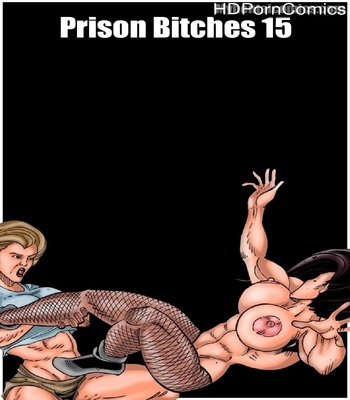 Porn Comics - Prison Bitches 15