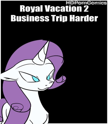 Porn Comics - Royal Vacation 2 – Business Trip Harder