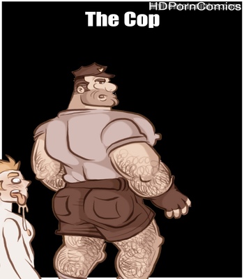 Gay Cop Son Comic Sex - The Cop comic porn | HD Porn Comics