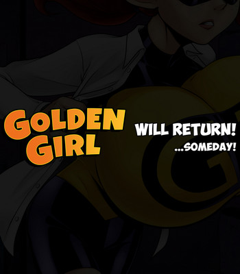 The Developing Adventures Of Golden Girl 1 – Protector Of Platinum City comic porn sex 23