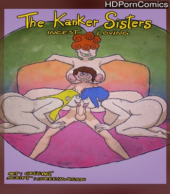 Porn Comics - The Kanker Sisters Loving