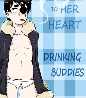 Porn Comics - The Key To Her Heart 27 – Drinking Buddies