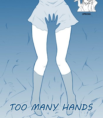 Porn Comics - Too Many Hands