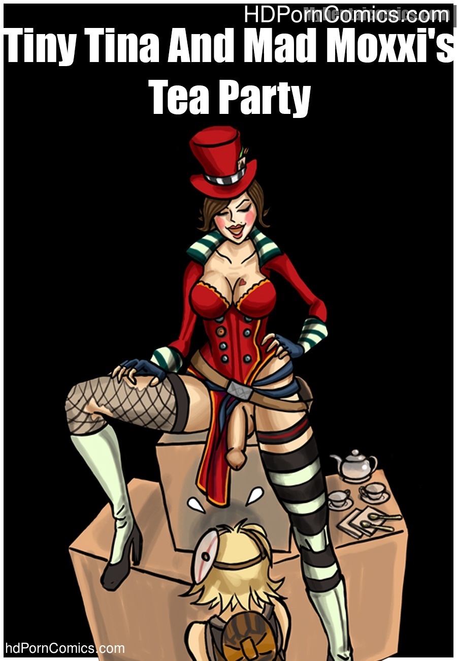 Borderlands Tiny Tina Porn - Tiny Tina And Mad Moxxi's Tea Party Sex Comic - HD Porn Comics