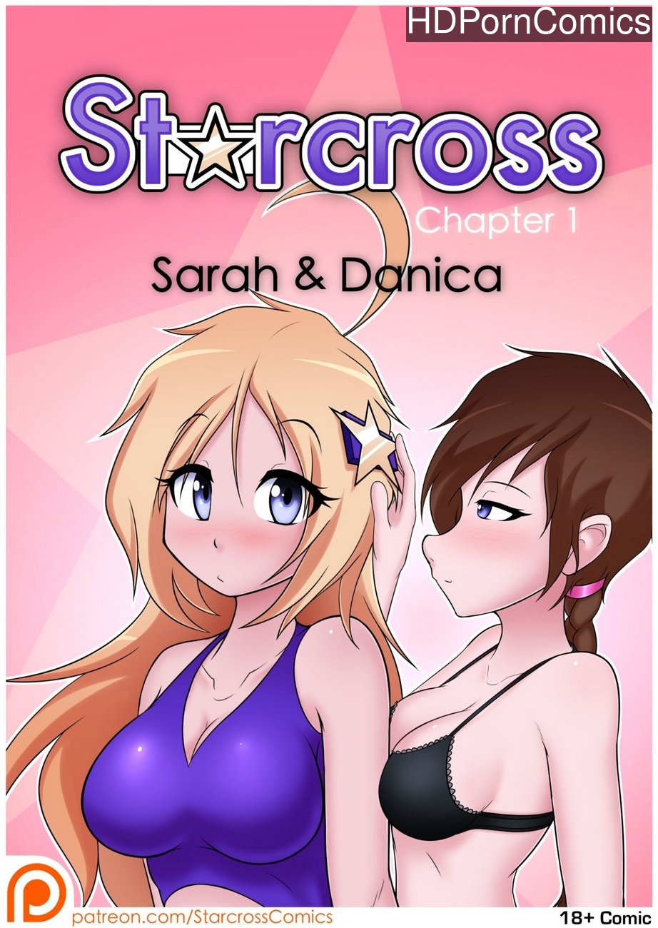 922px x 1300px - Starcross 1 - Sarah & Danica comic porn â€“ HD Porn Comics